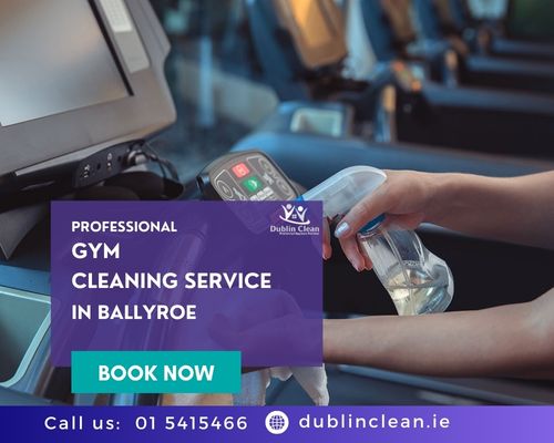 gym or fitness center cleaning Ballyroe